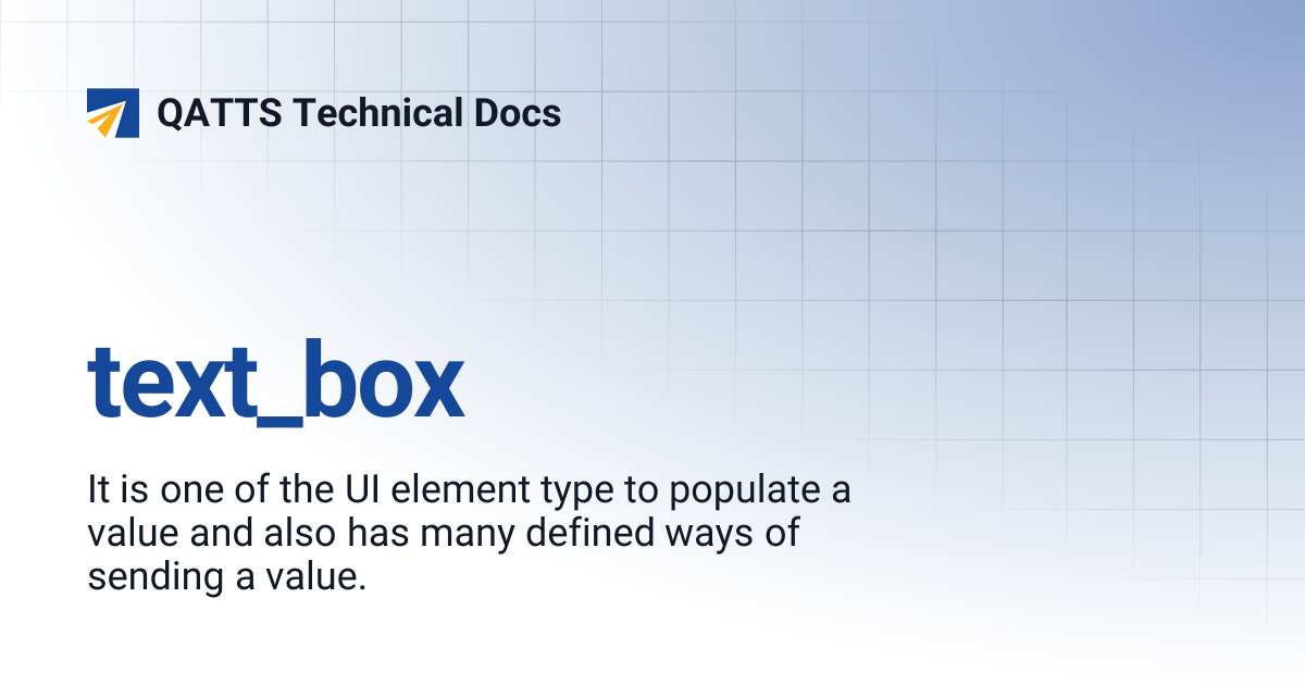 text_box | QATTS Technical Docs